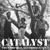 Catalyst - The Complete Recordings - Volume 2
