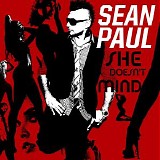 Sean Paul - She Doesn't Mind