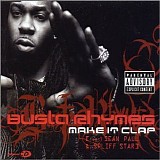 Busta Rhymes - Make It Clap