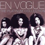 En Vogue - The Platinum Collection (GB - Rhino - 2007-10-22)