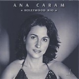 Ana Caram - Hollywood Rio