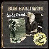 Bob Baldwin - Looking Back