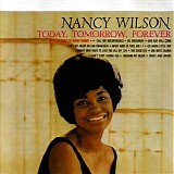 Nancy Wilson - Today, Tomorrow, Forever