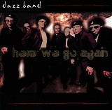 Dazz Band - Here We Go Again