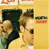 Galactic - Crazyhorse Mongoose
