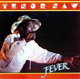 Tenor Saw - Fever