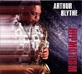 Arthur Blythe - Hipmotism