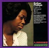 Esther Phillips - From A Whisper To A Scream