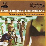Los Amigos Invisibles - The New Sound Of The Venezuelan Gozadera