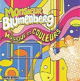 Monsieur Blumenberg - ...musique Et Couleurs...