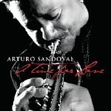 Arturo Sandoval - A Time For Love