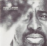 Yusef Lateef - The Gentle Giant
