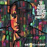 The James Taylor Quartet - Get Organized