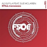 Aly & Fila Featuring Sue Mclaren - Still (The Remixes)