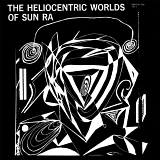 Sun Ra - The Heliocentric Worlds of Sun Ra, Vol. 1