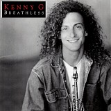 Kenny G - Breathless <European Bonus Track Edition>