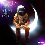 Angels & Airwaves - Love, Pts. 1 & 2