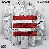 Jay-Z - The Blueprint 3 (Explicit) [Explicit]
