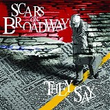Scars On Broadway - They Say - Single