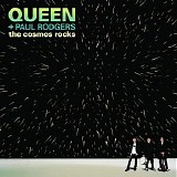 Queen + Paul Rodgers - The Cosmos Rocks (Bonus Track Version)