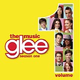 Glee Cast - Glee - The Music, Vol. 1