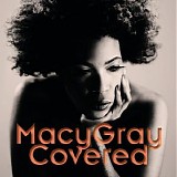Macy Gray - Covered [Explicit]
