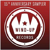 Various artists - Wind-up 15th Anniversary Sampler