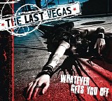 The Last Vegas - Whatever Gets You Off