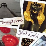 Black Gold - Tragedy & Legacy - EP