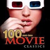 Various artists - 100 Must-Have Movie Classics