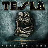 Tesla - Forever More