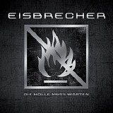 Eisbrecher - Die HÃ¶lle Muss Warten
