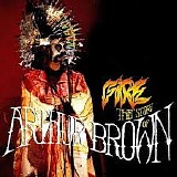 Arthur Brown - The Story Of Arthur Brown