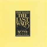 The Band - The Last Waltz