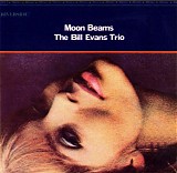 Bill Evans Trio - Moon Beams