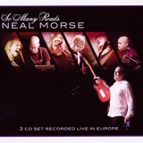 Neal Morse - So Many Roads (Live In Europe)