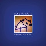 Blue October - Any Man In America