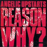 Angelic Upstarts - Reason Why?