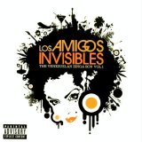 Los Amigos Invisibles - The Venezuelan Zinga Son, Vol. 1