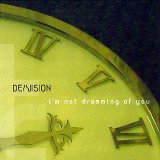 De/Vision - I'm Not Dreaming Of You