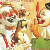 Butthole Surfers - Locust Abortion Technician