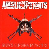 Angelic Upstarts - Sons Of Spartacus