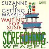 Screeching Weasel - Suzanne Is Getting Married (EP)