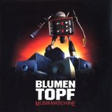 Blumentopf - Musikmaschine
