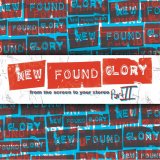 New Found Glory - From The Screen To Your Stereo, Part II