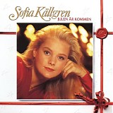 Sofia KÃ¤llgren - Julen Ã¤r kommen