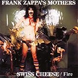 Frank Zappa - Swiss Cheese/fire (Bootleg)