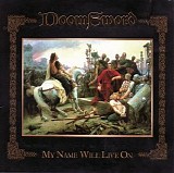 DoomSword - My Name Will Live On