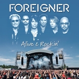 Foreigner - Alive & Rockin'