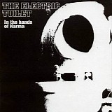 The Electric Toilet - In The Hands Of Karma 1970